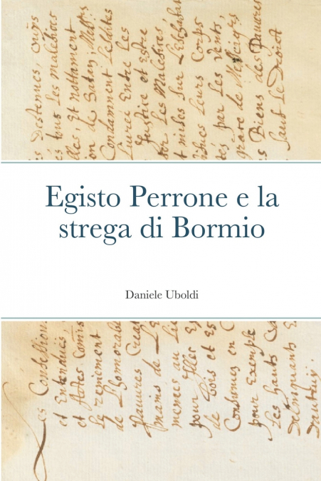 Egisto Perrone e la strega di Bormio
