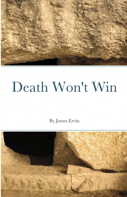 Death Won’t Win