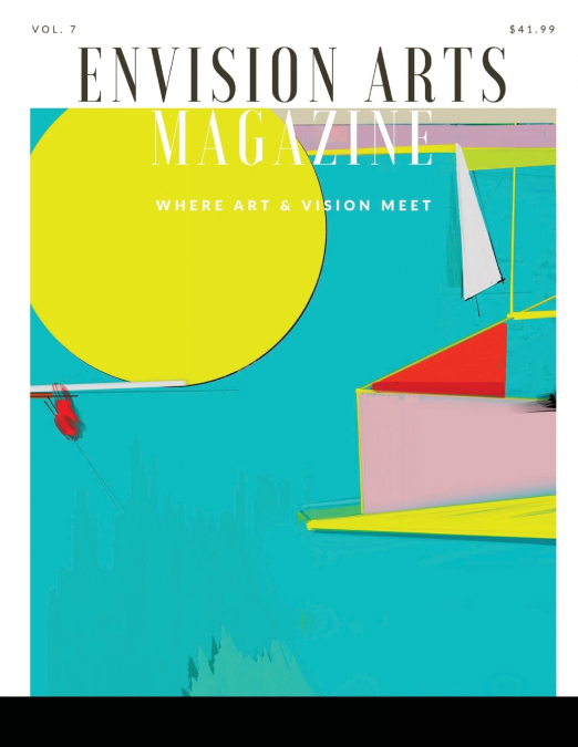 Envision Arts Magazine Volume 7