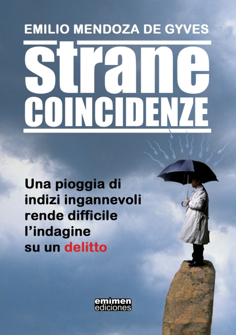 STRANE COINCIDENZE