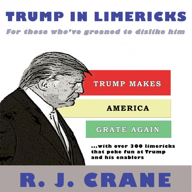 Trump In Limericks