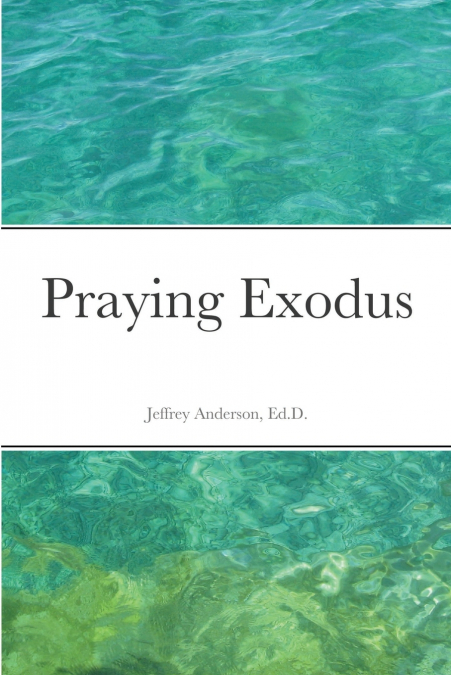 Praying Exodus