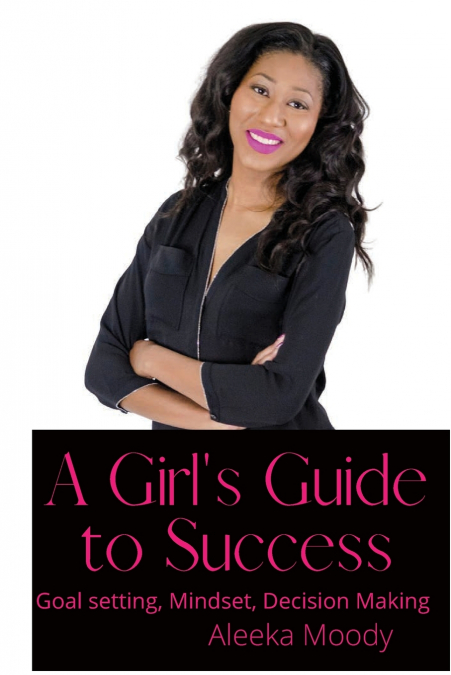 Girl’s Guide to Success