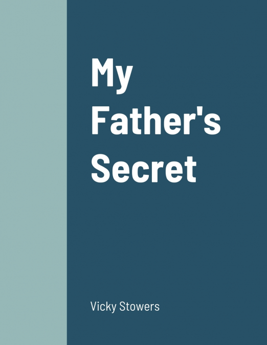 My Father’s Secret