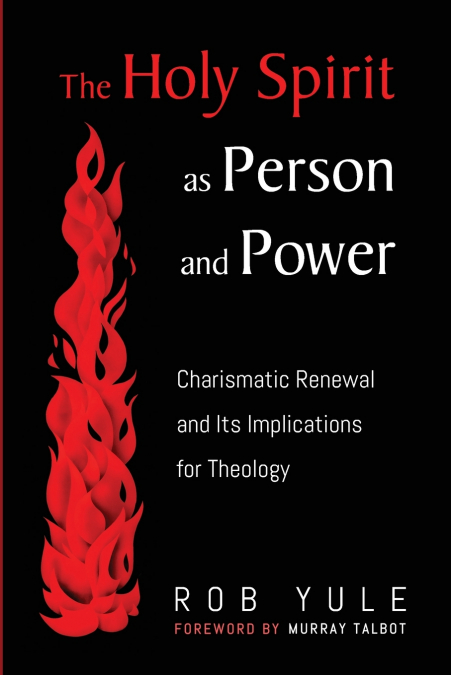 The Holy Spirit as Person and Power