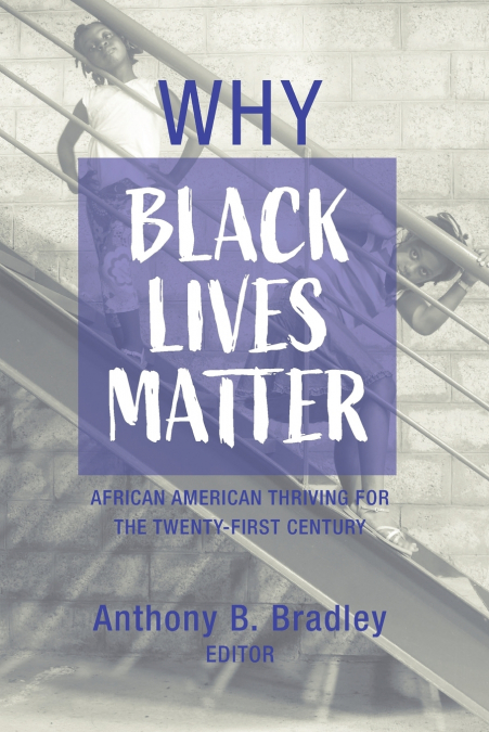 Why Black Lives Matter