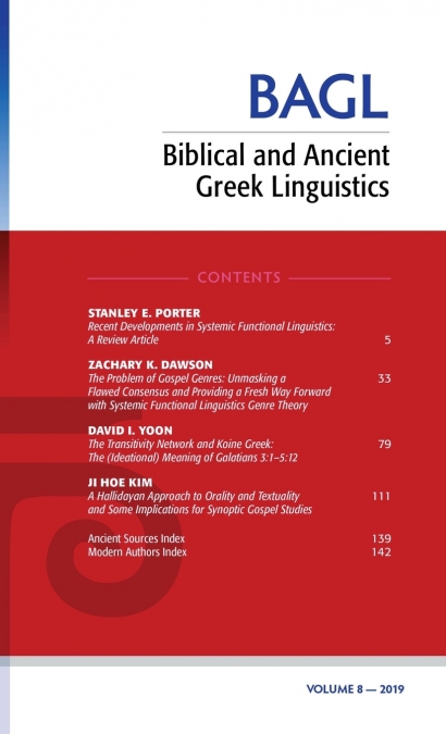 Biblical and Ancient Greek Linguistics, Volume 8