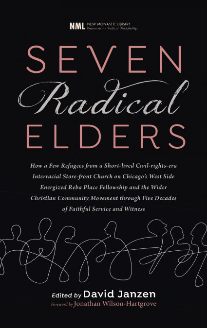 Seven Radical Elders