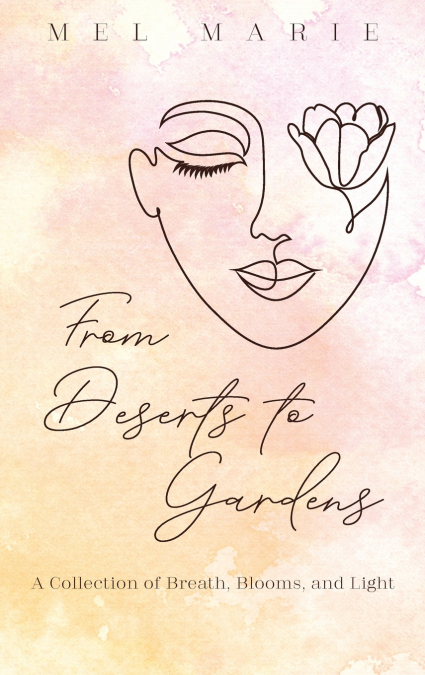 From Deserts to Gardens