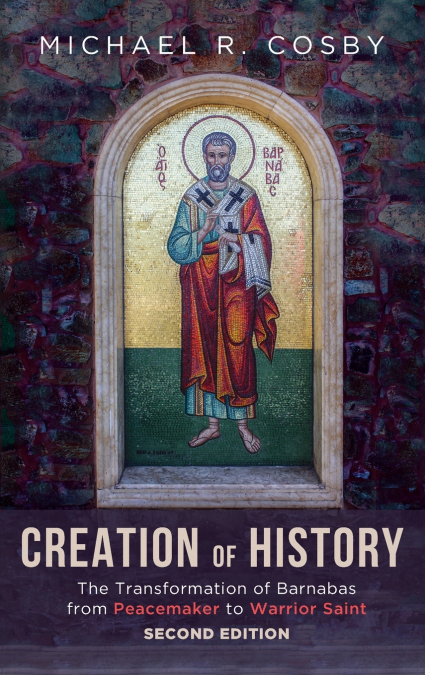 Creation of History, Second Edition
