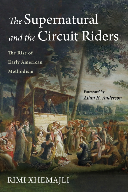 The Supernatural and the Circuit Riders