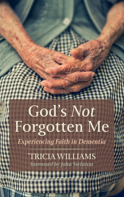 God’s Not Forgotten Me