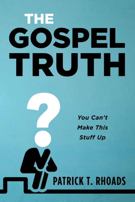 The Gospel Truth