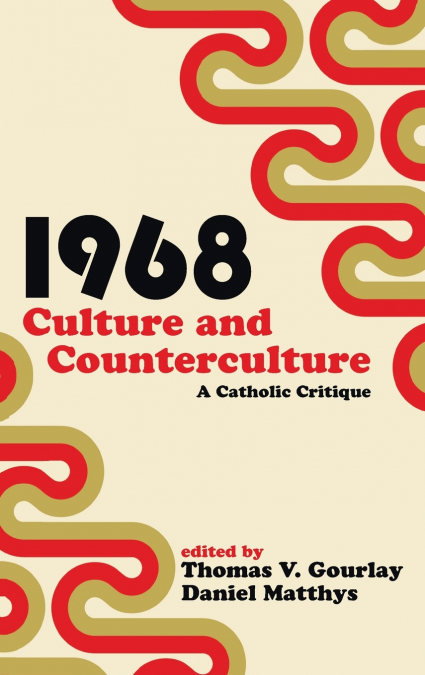1968 - Culture and Counterculture