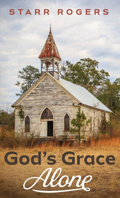God’s Grace Alone
