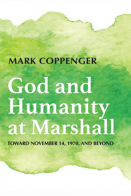 God and Humanity at Marshall