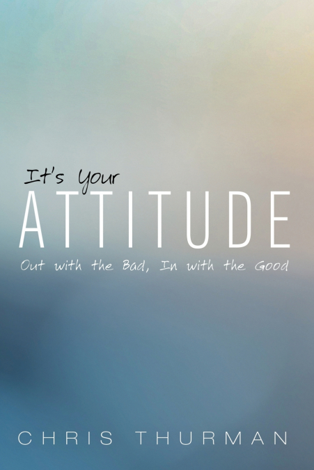 It’s Your Attitude
