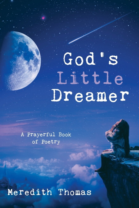 God’s Little Dreamer