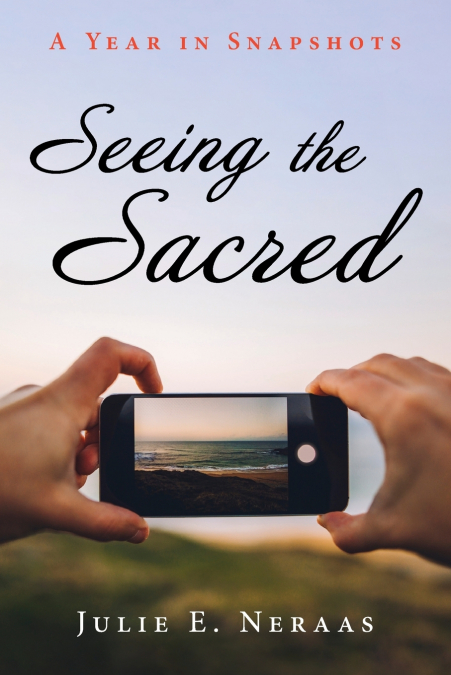 Seeing the Sacred