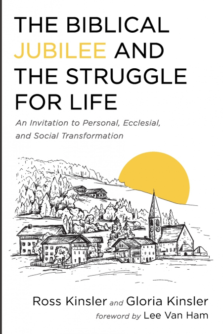 The Biblical Jubilee and the Struggle for Life
