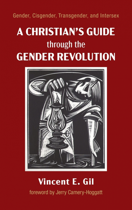 A Christian’s Guide through the Gender Revolution