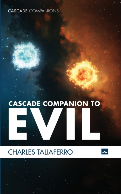 Cascade Companion to Evil