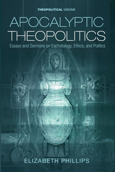 Apocalyptic Theopolitics