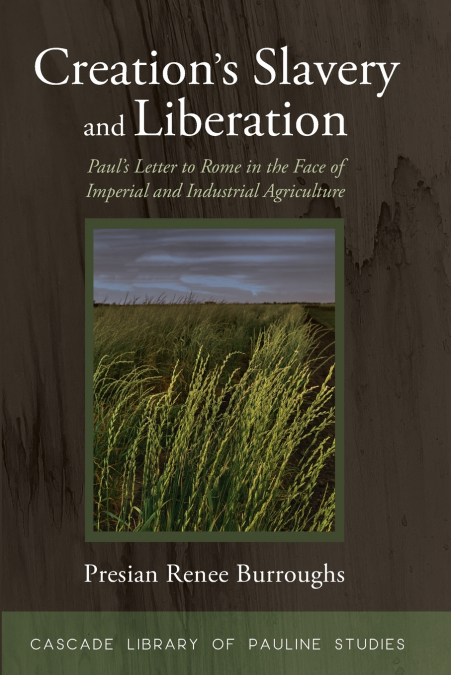 Creation’s Slavery and Liberation