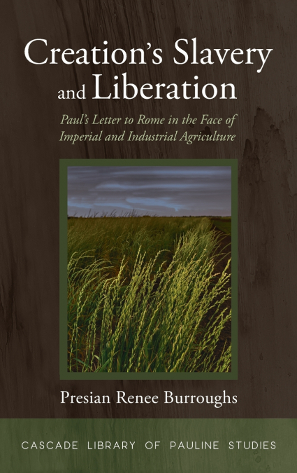 Creation’s Slavery and Liberation