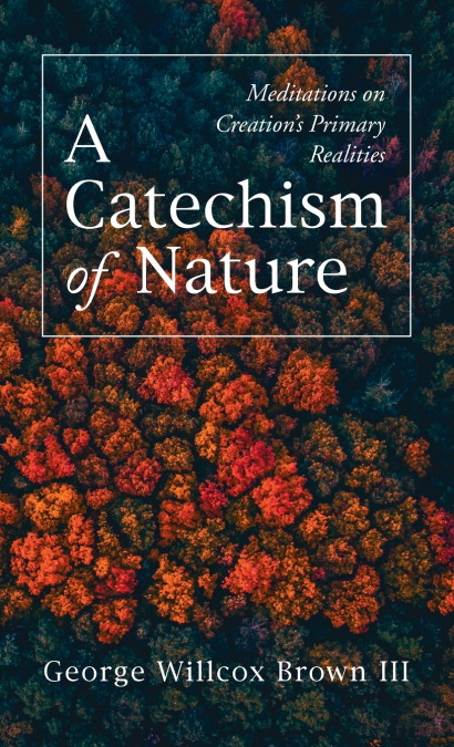 A Catechism of Nature