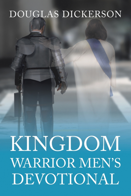 Kingdom Warrior Men’s Devotional