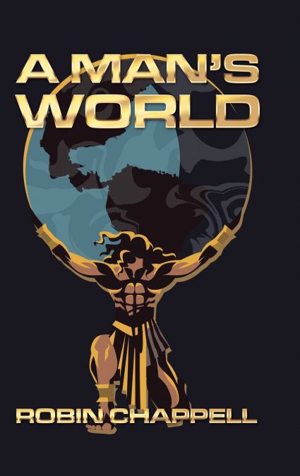 A Man’s World