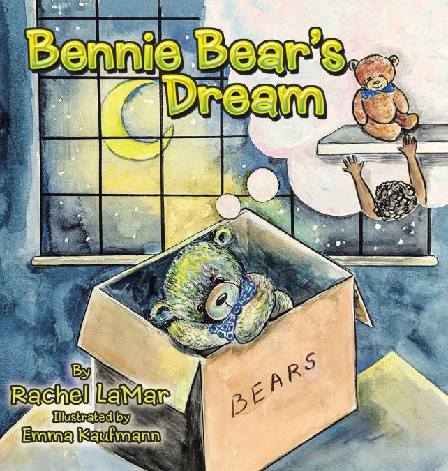Bennie Bear’s Dream