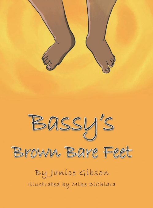 Bassy’s Brown Bare Feet