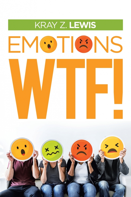 Emotions Wtf!