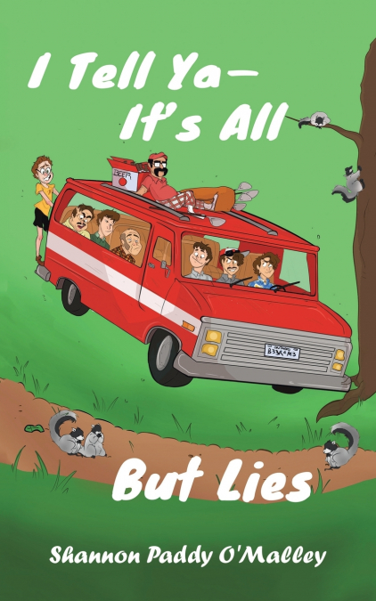 I Tell Ya-It’s All but Lies