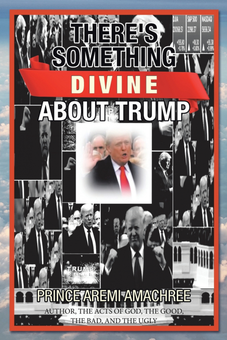 There’s Something Divine About Trump
