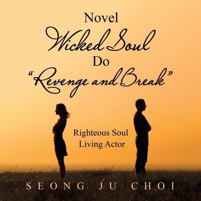 Novel Wicked Soul Do 'Revenge and Break'