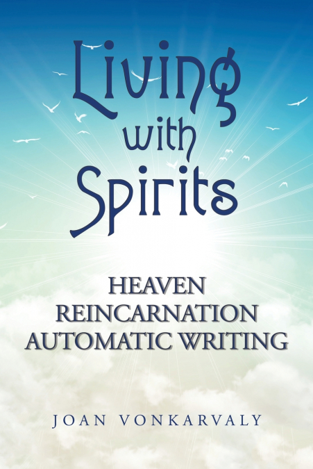 Living with Spirits