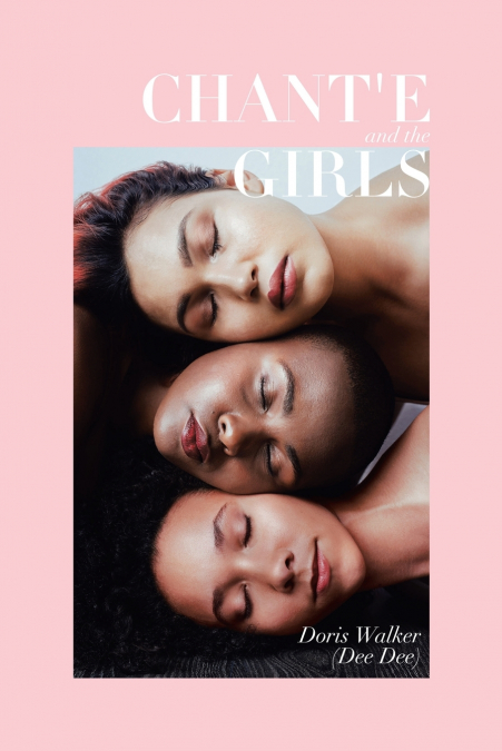 Chant’e and the Girls
