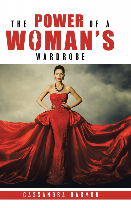 The Power of a Woman’s Wardrobe