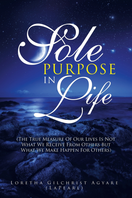 Sole Purpose in Life
