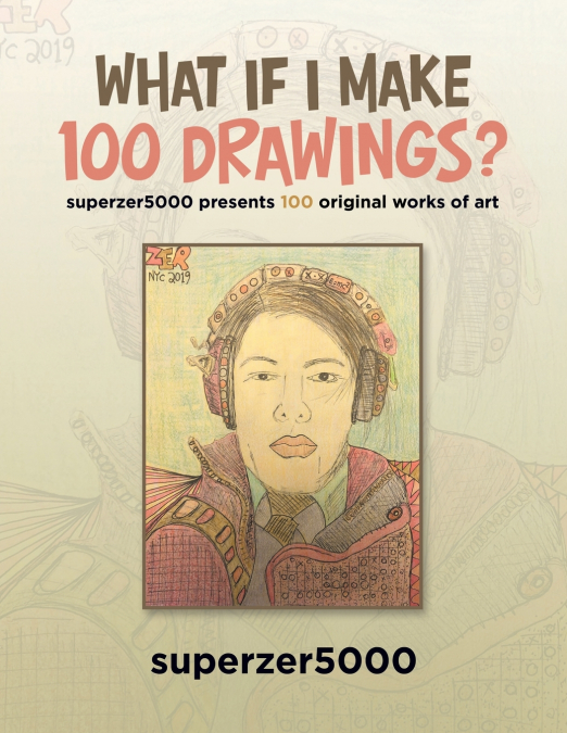 What If I Make 100 Drawings?