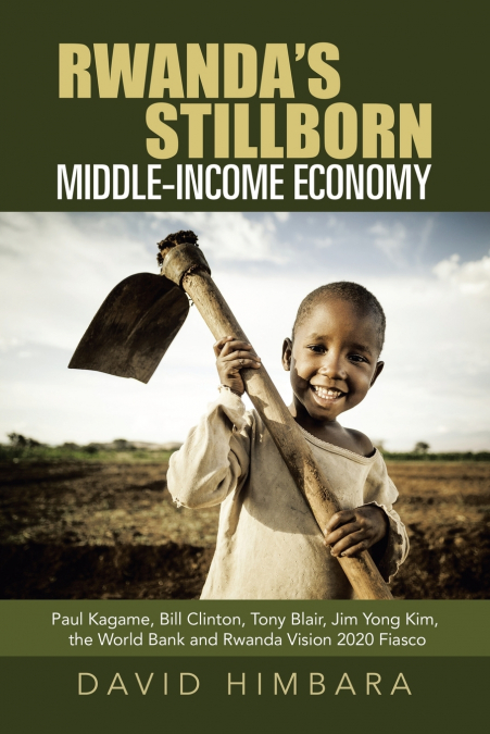 Rwanda’s Stillborn Middle-Income Economy