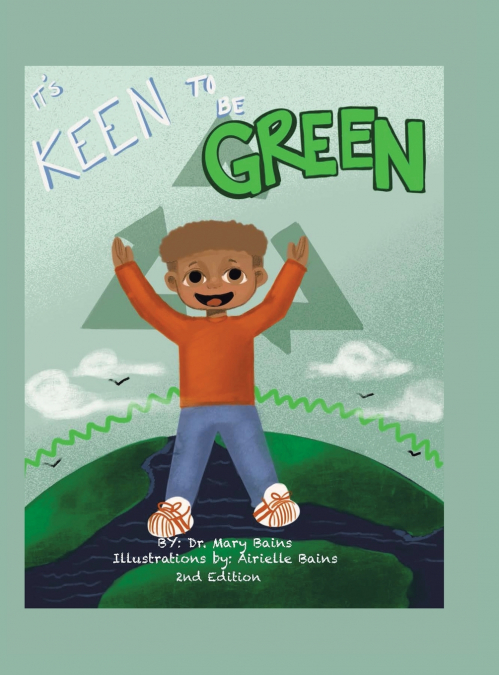 It’s Keen to Be Green!