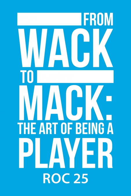 From Wack to Mack