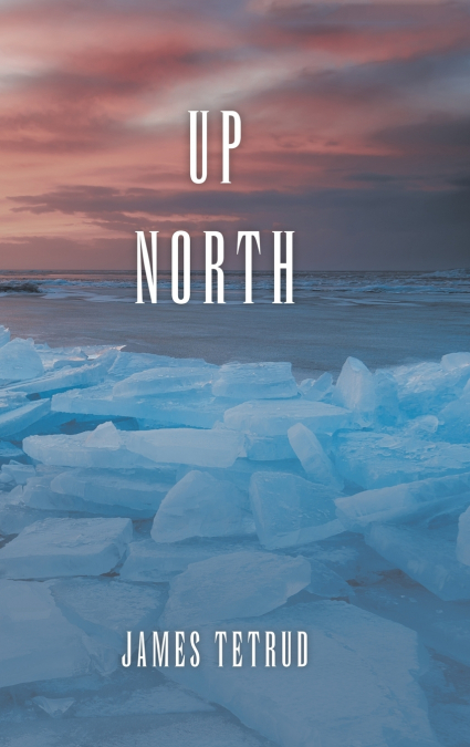 Up North