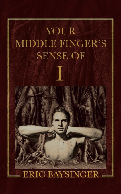 Your Middle Finger’s Sense of I