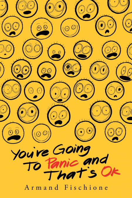 You’re Going to Panic and That’s Ok