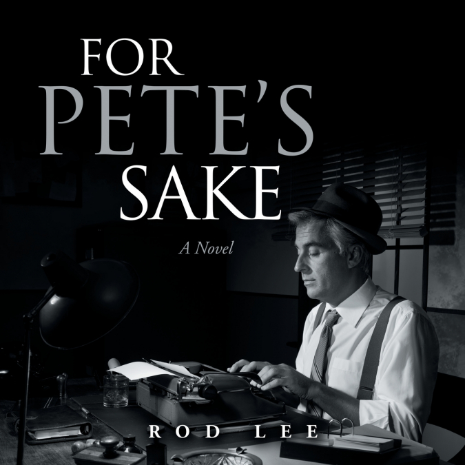 For Pete’s Sake